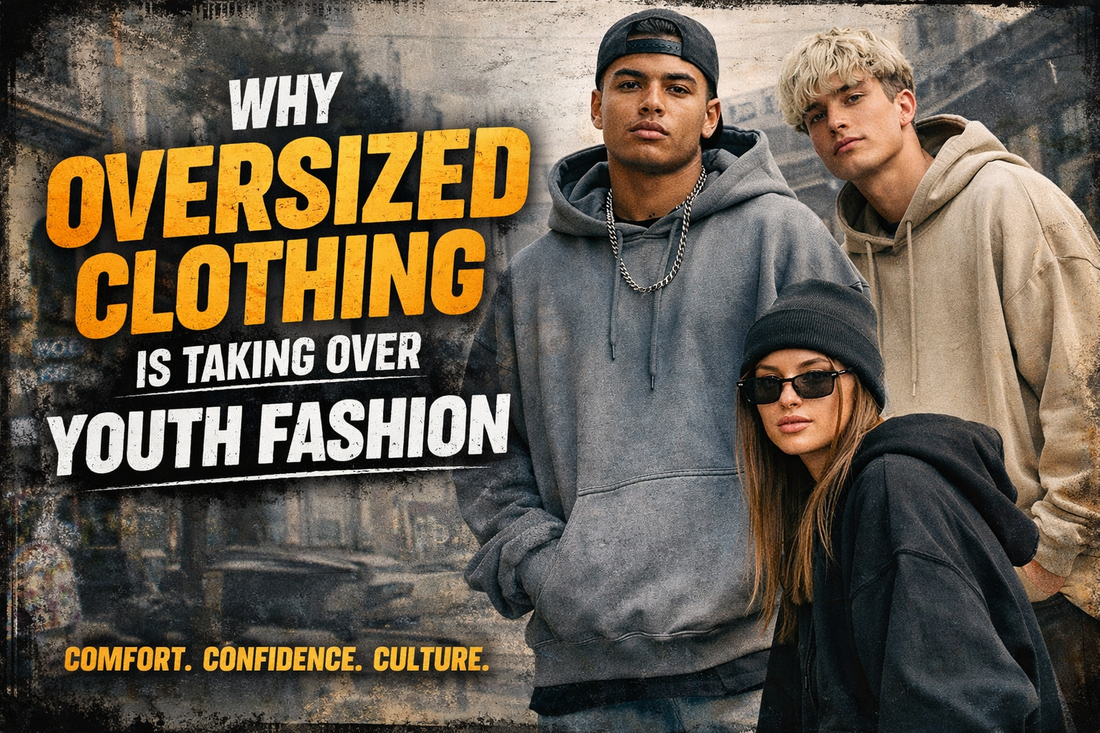 Why Oversized Clothing Is Taking Over Youth Fashion