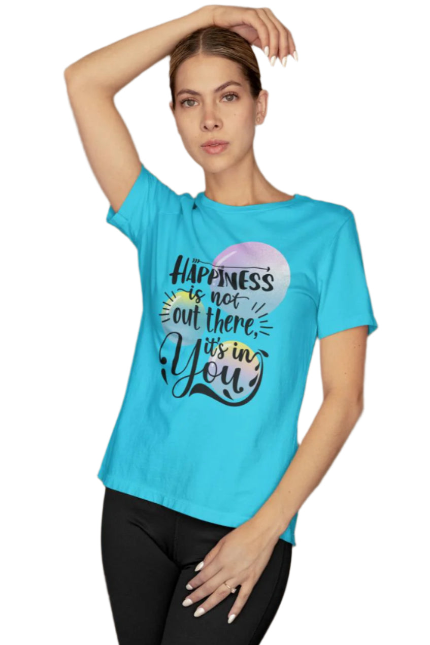 Women's Happiness in You T-shirt Sky Blue by ZealforTee