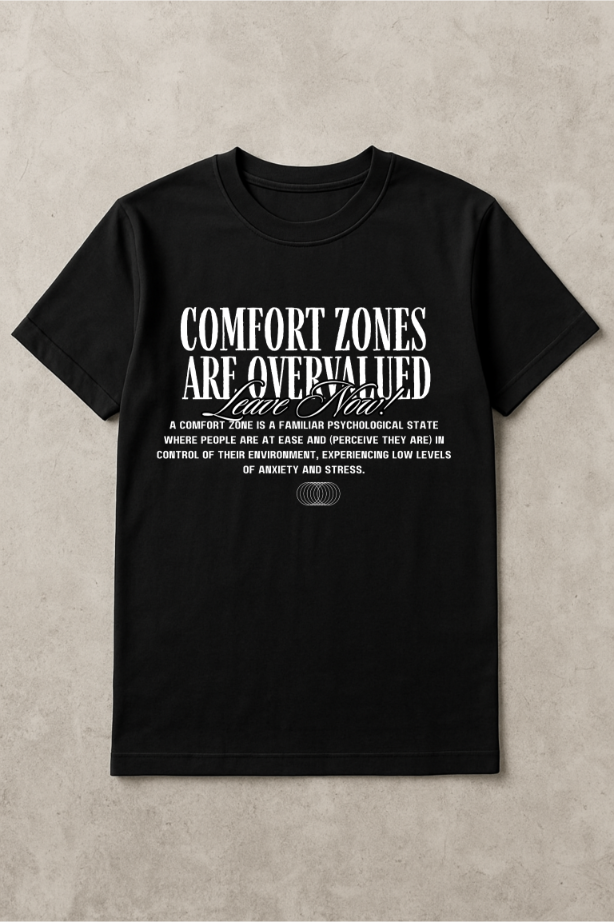 black comfort zone T-shirt by ZealforTee