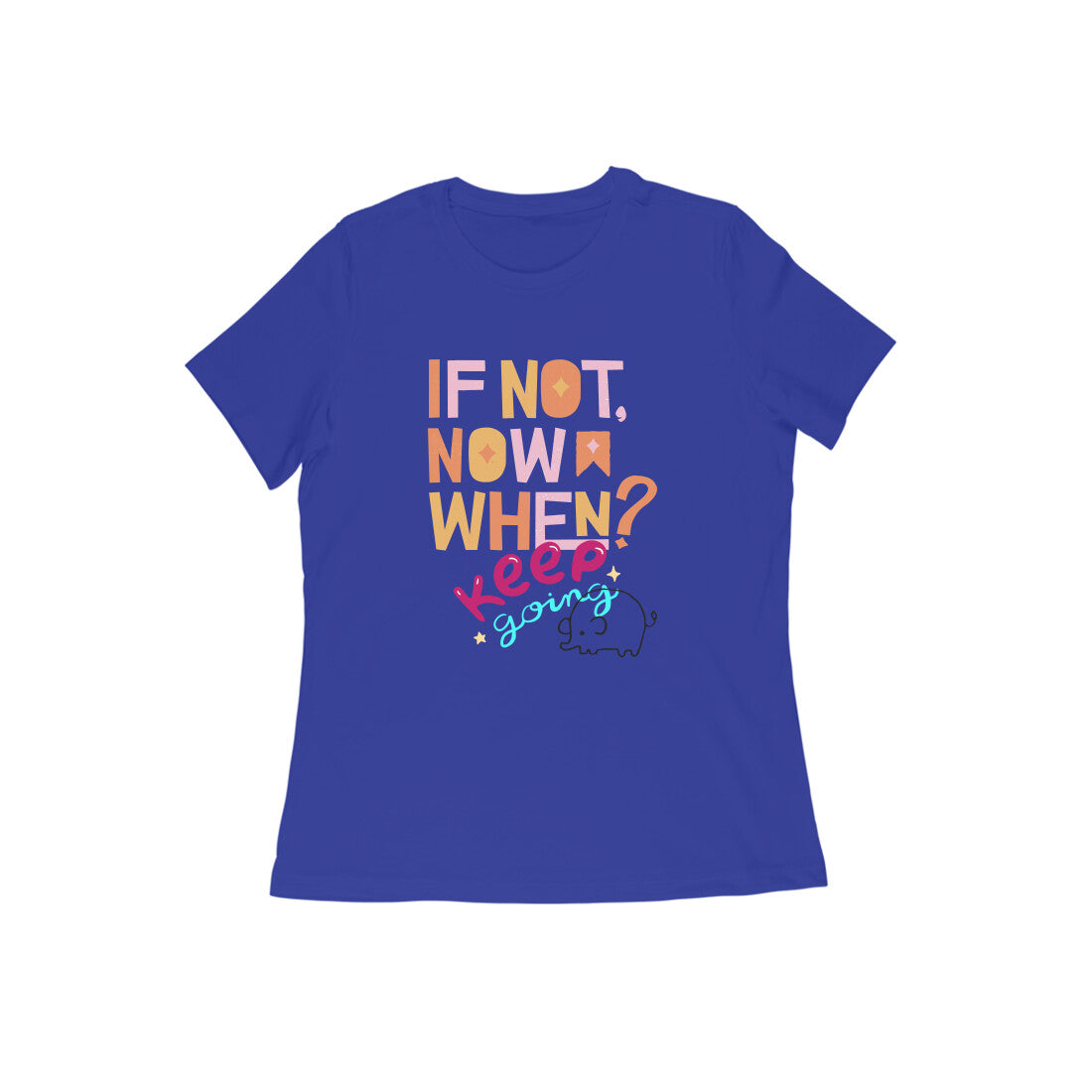 Women's Keep Going T-shirt Royal Blue by ZealforTee