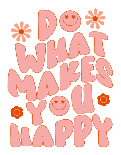 Women's Makes You Happy T-shirt White by ZealforTee