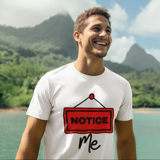 Men's Notice Me T-shirt Black by ZealforTee