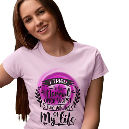Women's Normal Two Minutes of Life T-shirt Liril Green by ZealforTee