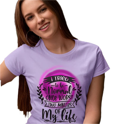 Women's Normal Two Minutes of Life T-shirt Liril Green by ZealforTee