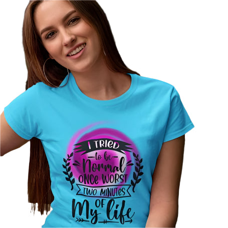 Women's Normal Two Minutes of Life T-shirt Liril Green by ZealforTee