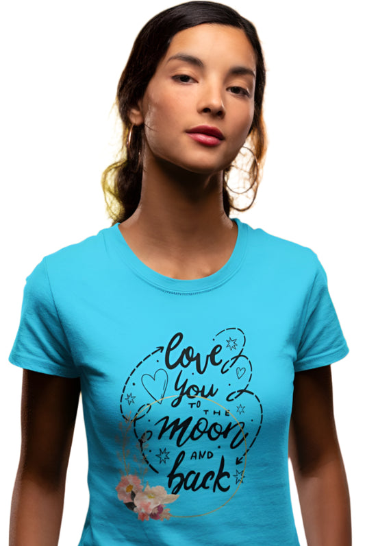Women's Love You Moon And Back T-shirt Sky Blue by ZealforTee