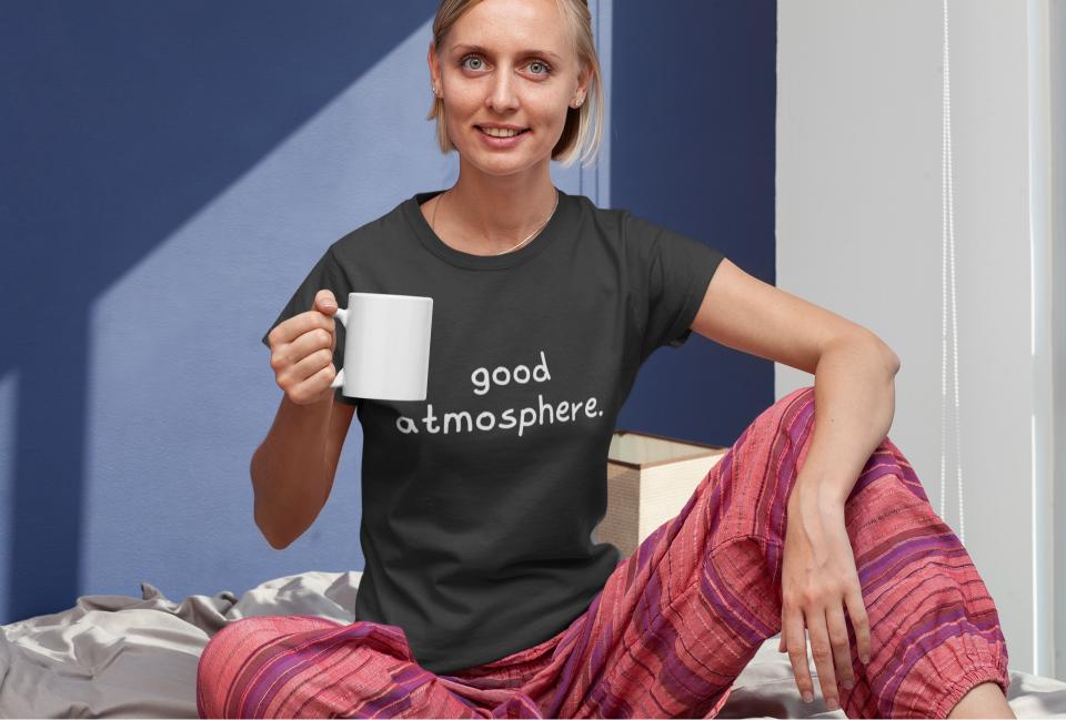Women's Good Atmosphere T-shirt Black by ZealforTee