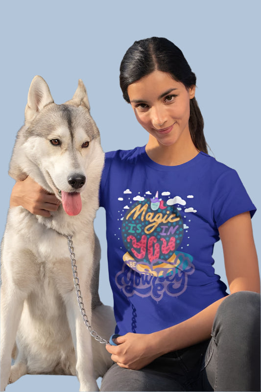 Women's Magic in You T-shirt Royal Blue by ZealforTee