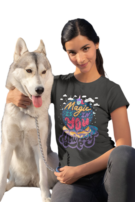 Women's Magic in You T-shirt Black by ZealforTee