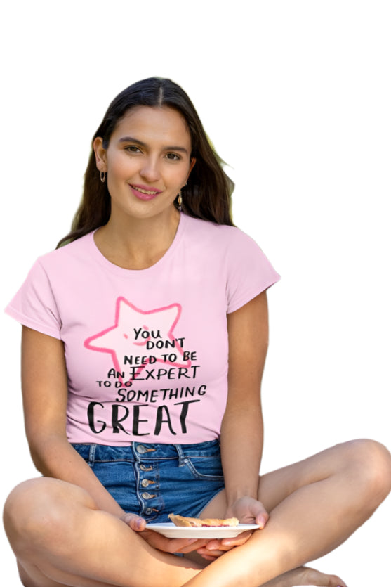 Women's Do Something Great T-shirt Light Pink by ZealforTee