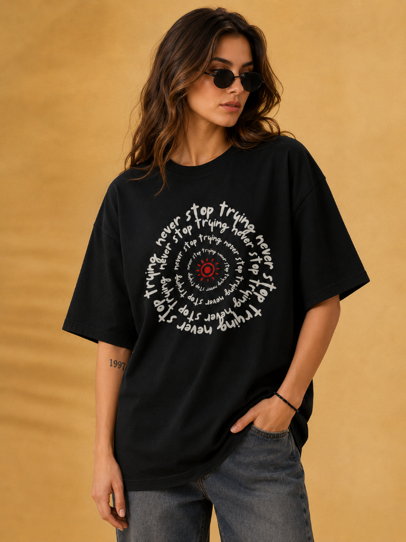 Women Never Stop Trying Oversized T-shirt