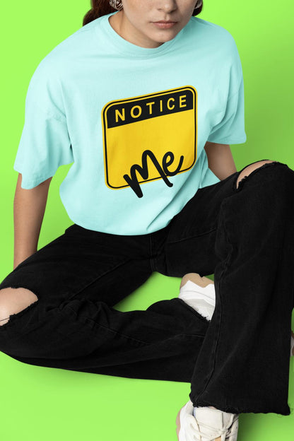 Women's Notice Me Oversized T shirt Black by ZealforTee